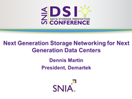 Demartek Next Generation Storage Networking Presentation
